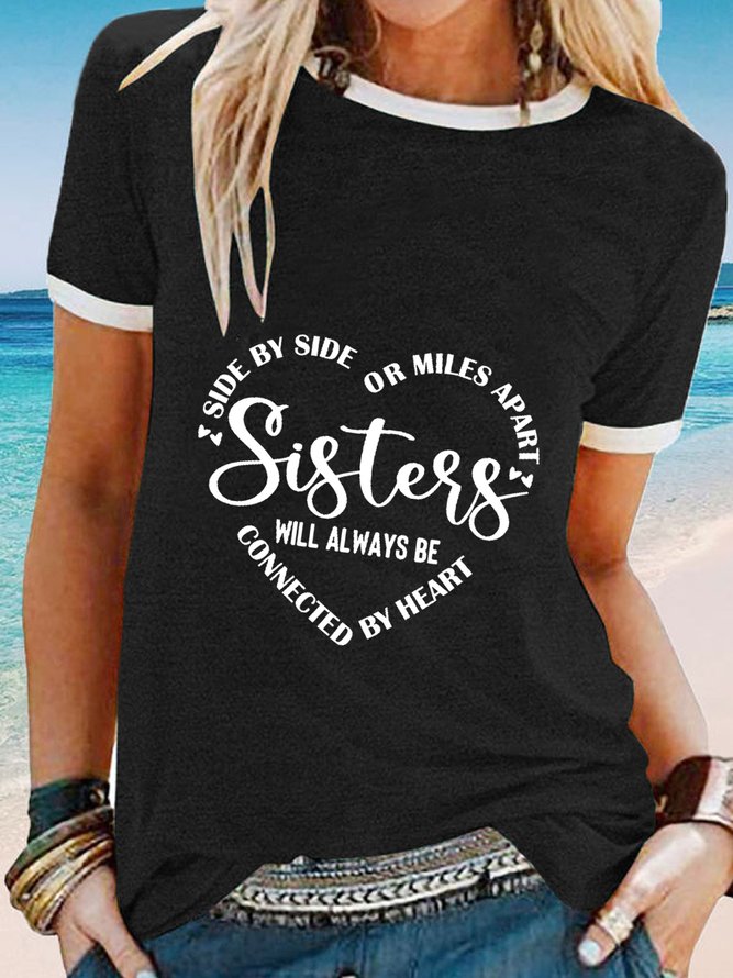 Seite Durch Seite Oder Meilen Ein Teil Schwestern Wille Immer Sei In Verbindung gebracht Durch Herz T-Shirts