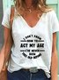 I Nicht Kennt Wie Zu Gesetz Mein Alter Ich habe noch nie Gewesen Dies Alt Vor T-Shirts