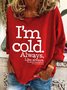 Lässig Rundhals Textbriefe Sweatshirt