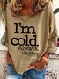 Lässig Rundhals Textbriefe Sweatshirt