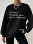 Lässig Rundhals Textbriefe Sweatshirt